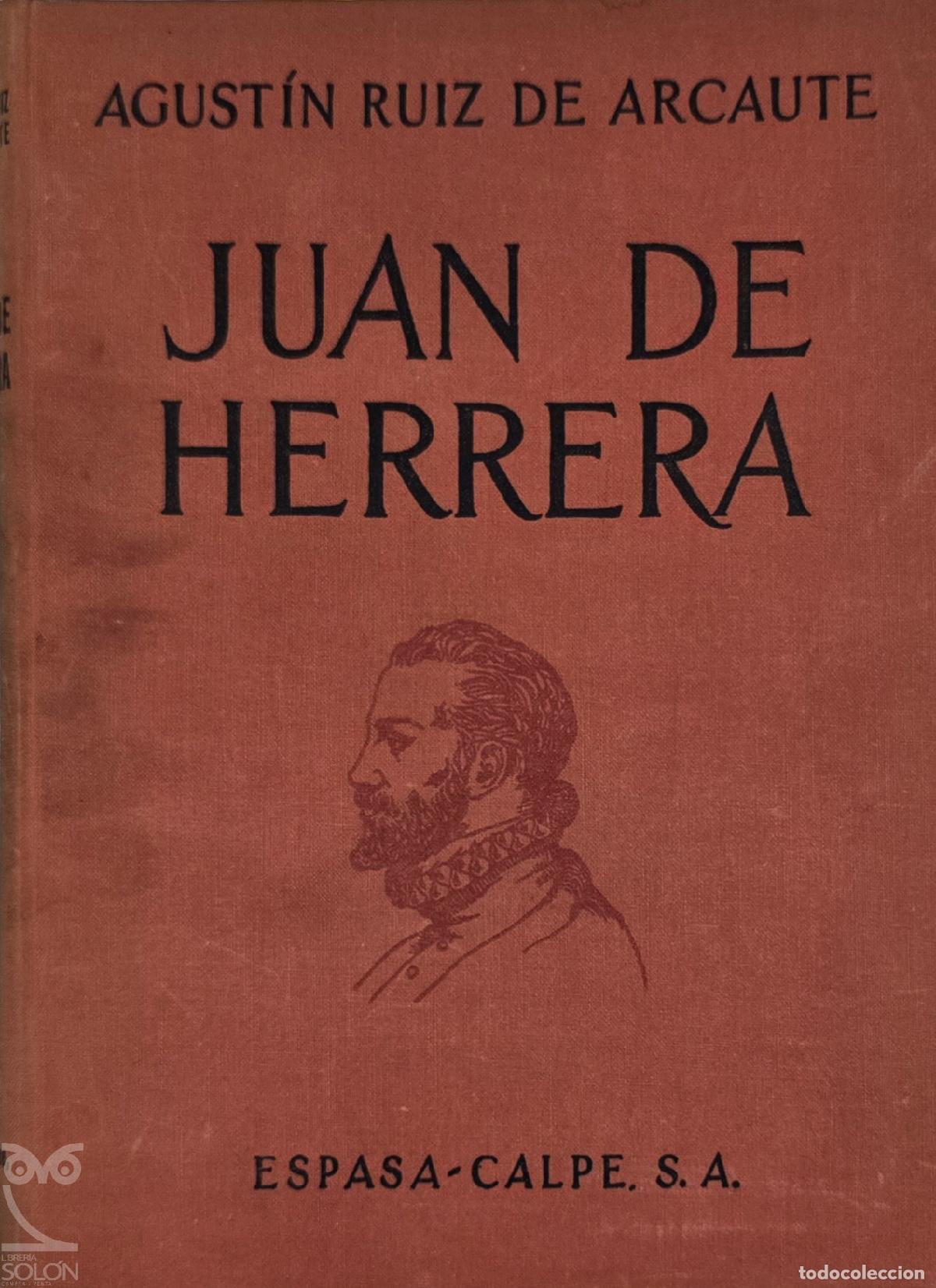 Libros: Juan de Herrera, arquitecto de Felipe II - Agust&iacute;n Ruiz de Arcaute