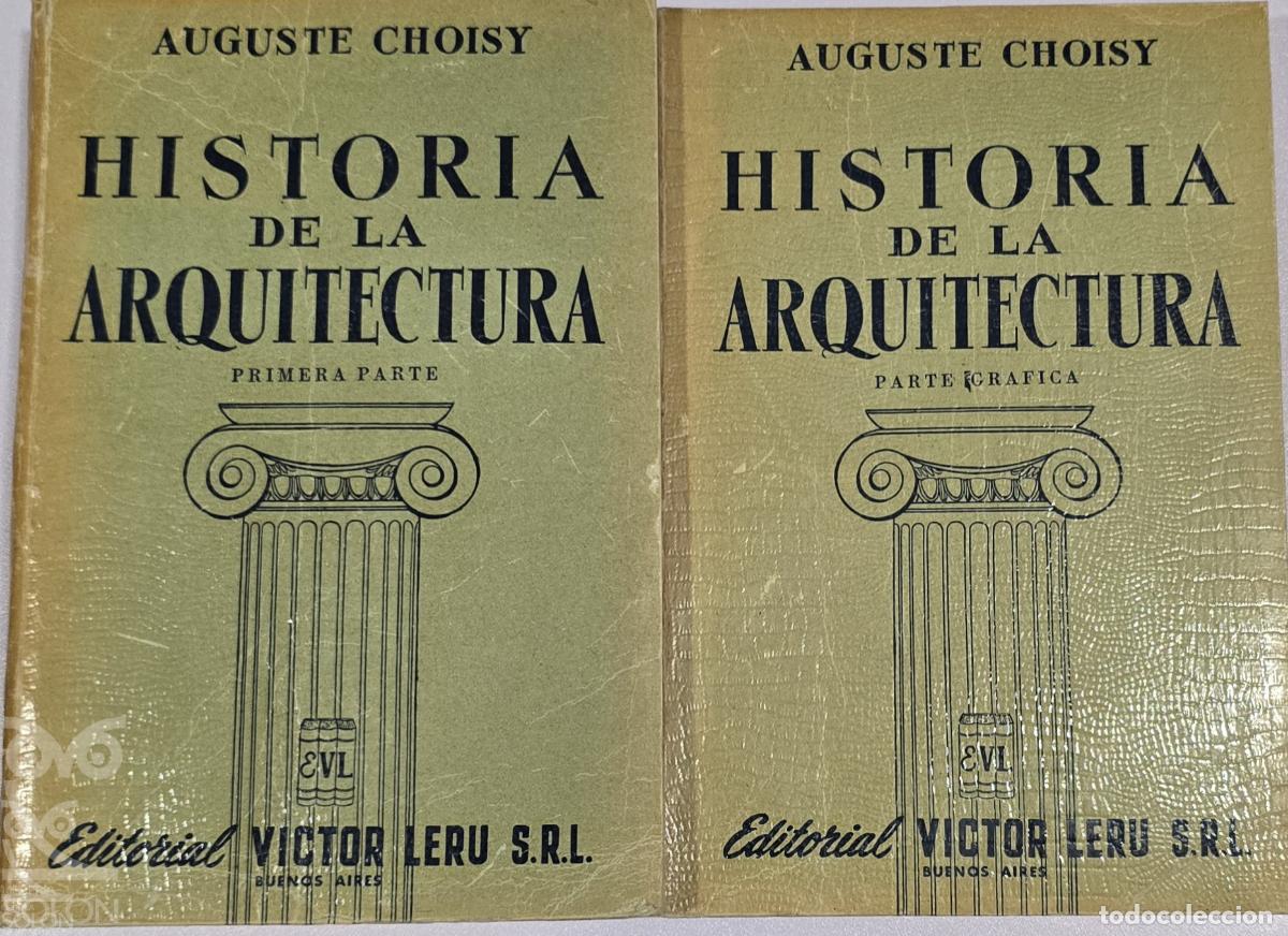 Libros: Historia de la Arquitectura 2 Vols. (Completa) - Auguste Choisy