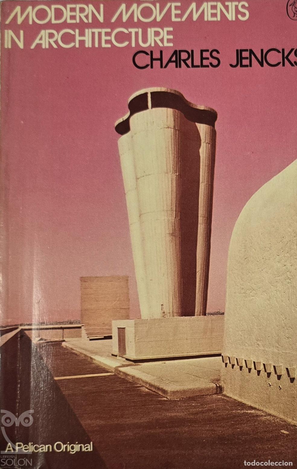 Libros: Modern movements in Architecture - Charles Jencks