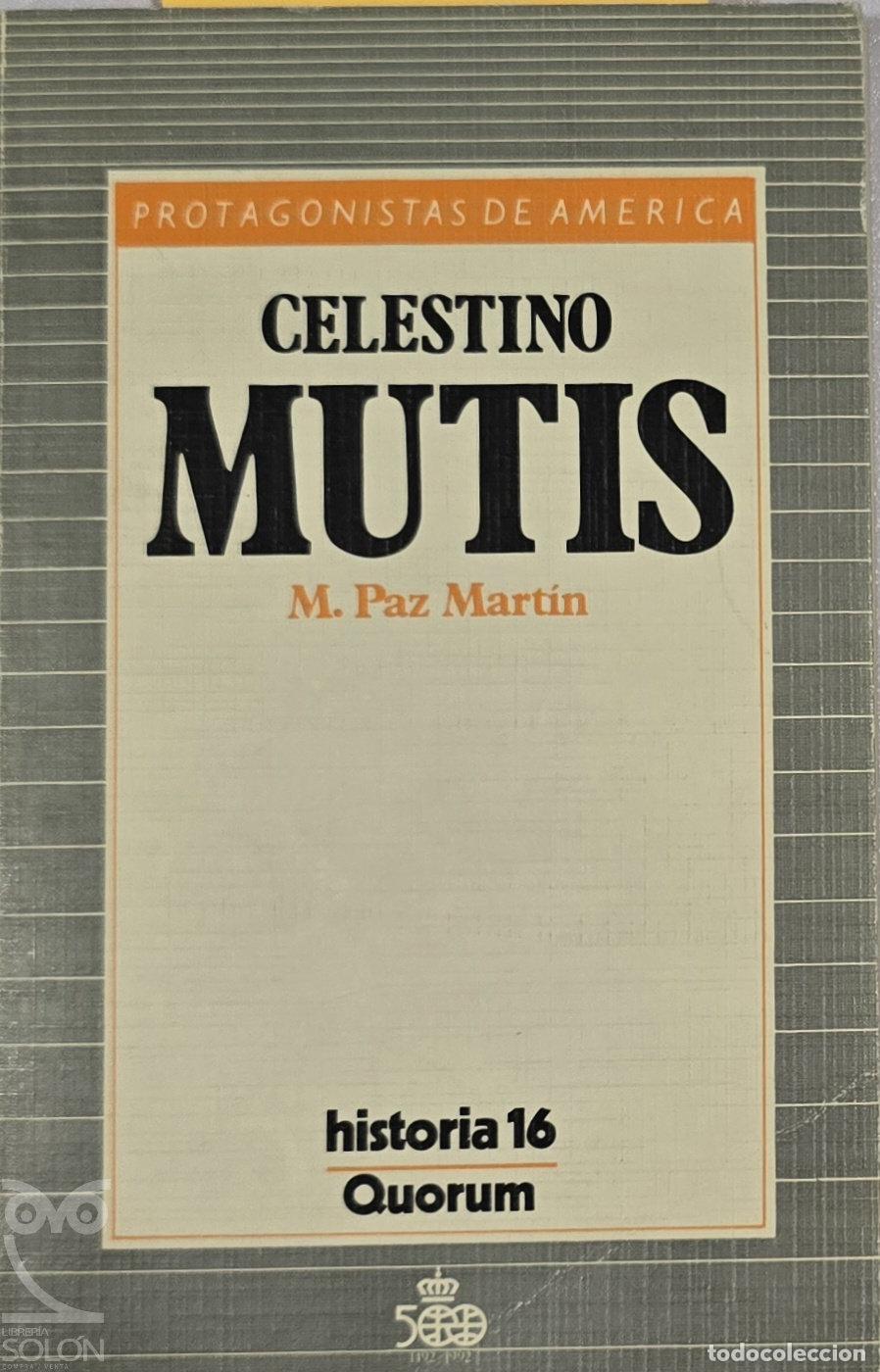 Libros: Celestino Mutis - Mar&iacute;a Paz Mart&iacute;n Ferrero