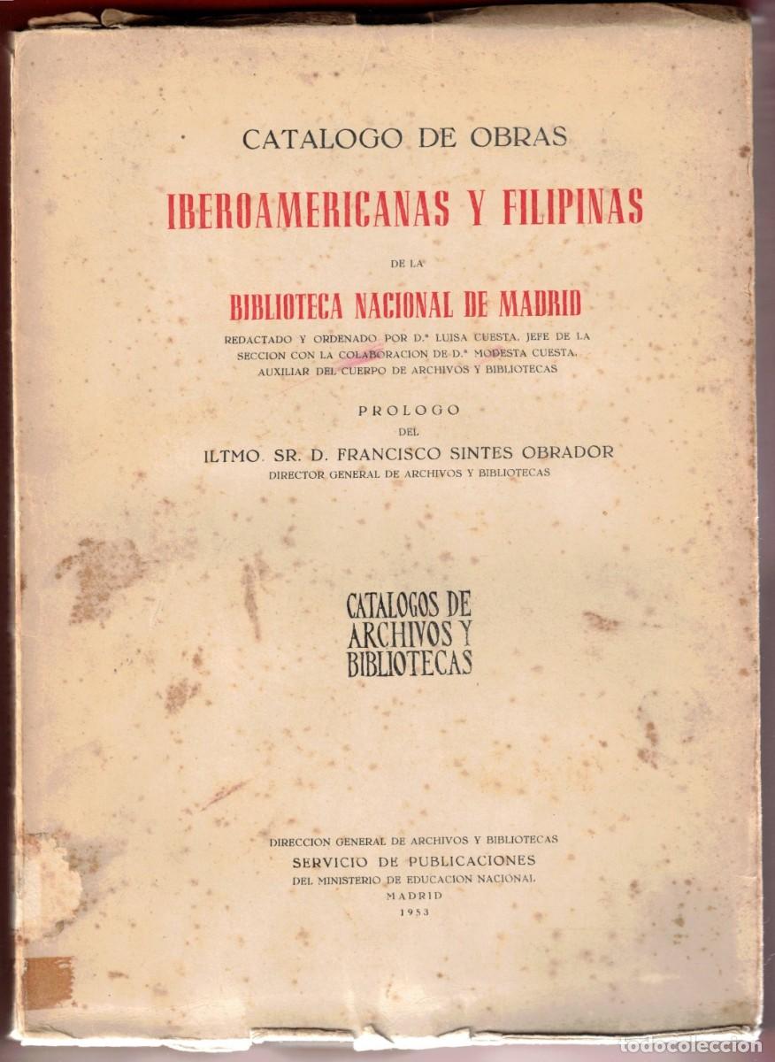 Libros: Catalogo de obras Iberoamericanas y Filipinas de la Biblioteca Nacional de Madrid - A&ntilde;o 1953