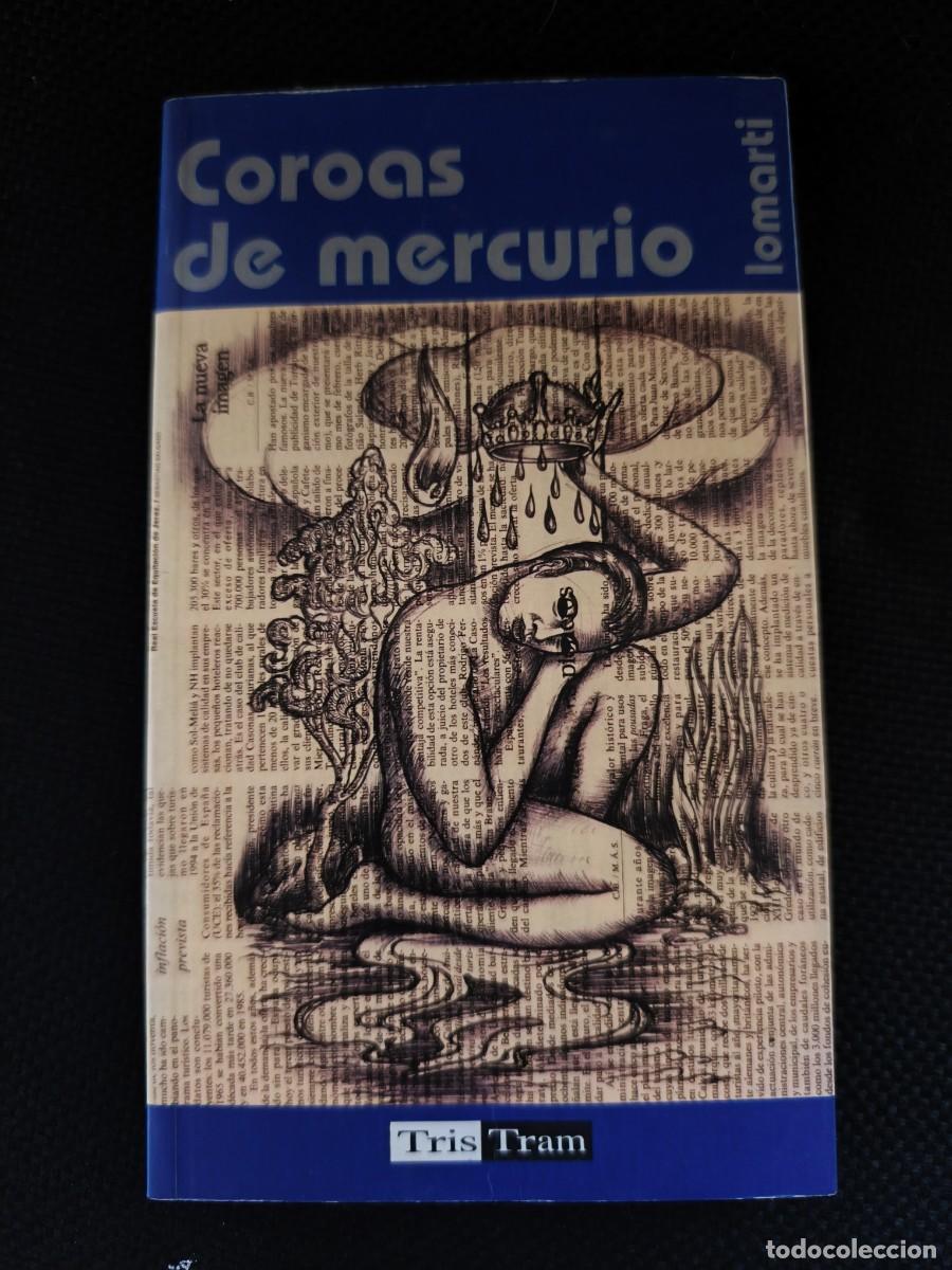 Libros: Coroas de mercurio,Lomarti editorial tris tram