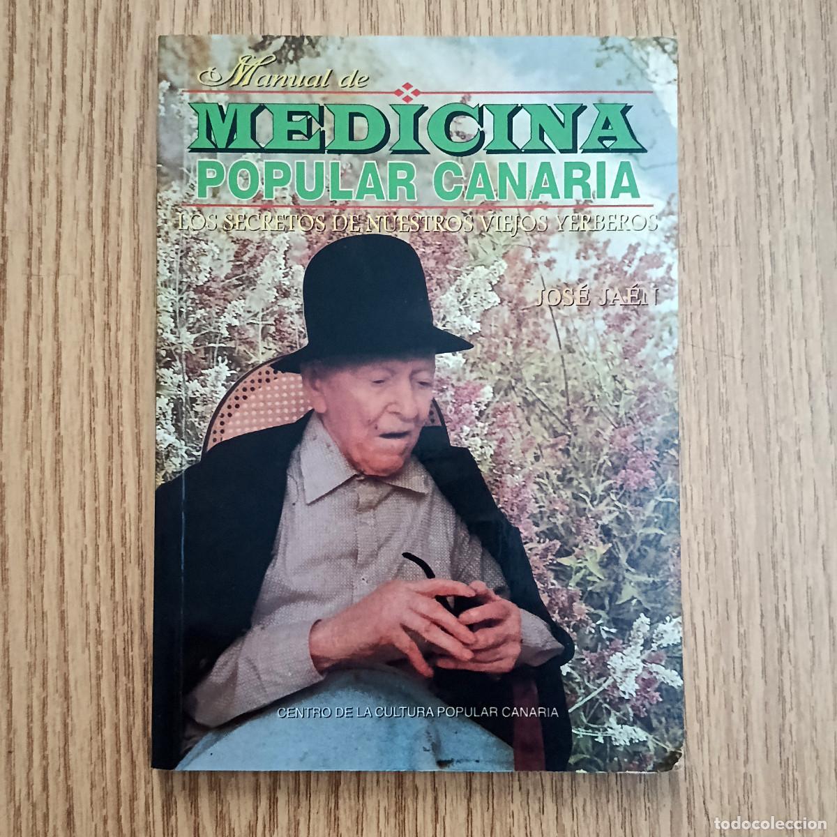 Libros: Libro MANUAL DE MEDICINA POPULAR CANARIA - SECRETO DE NUESTROS VIEJOS YERBEROS | Tenerife - Canarias