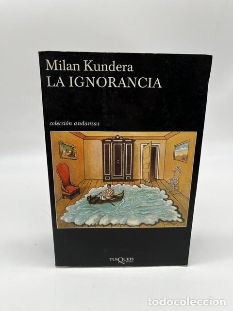 B&uuml;cher: KUNDERA, Milan. - La ignorancia.