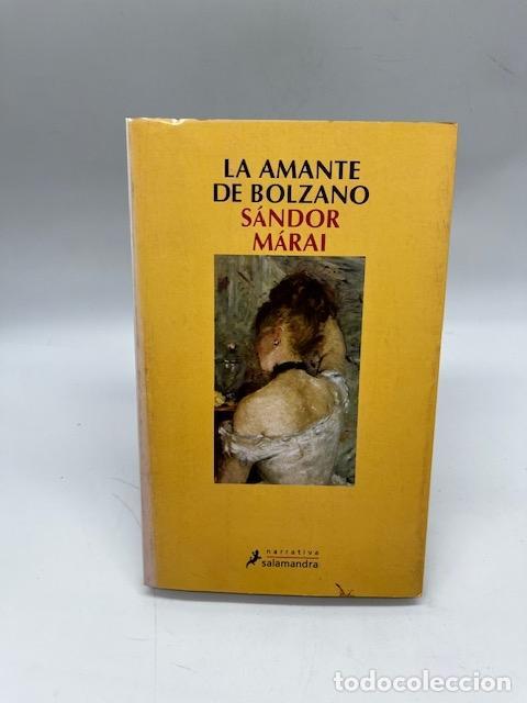 Libros: M&Aacute;RAI, S&aacute;ndor. - La amante de Bolzano.