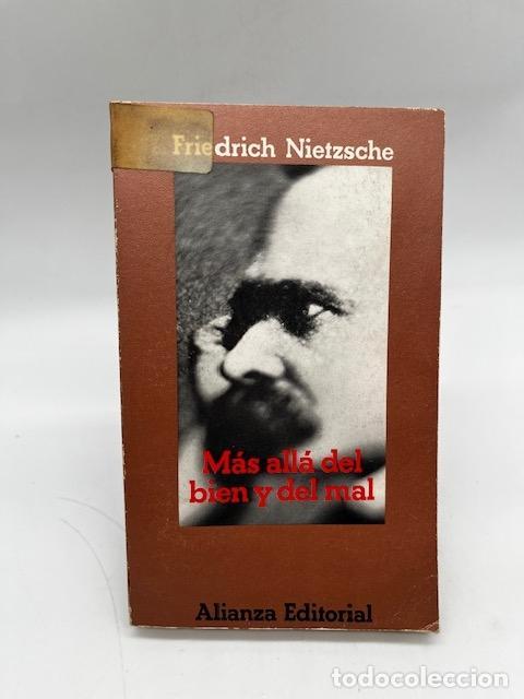 Libros: NIETZSCHE, Friedrich. - M&aacute;s all&aacute; del bien y del mal. Preludio de una filosof&iacute;a del futuro.