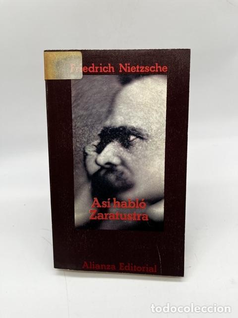 Libros: NIETZSCHE, Friedrich. - As&iacute; habl&oacute; Zaratustra, un libro para todos y para nadie.