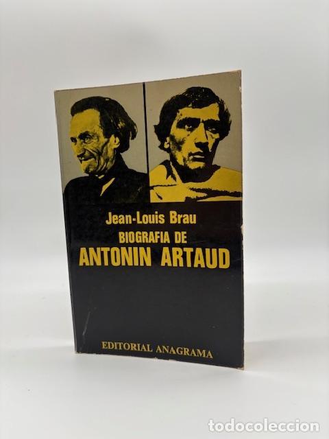 Libros: BRAU, Jean-Louis. - Biograf&iacute;a de Antonin Artaud.