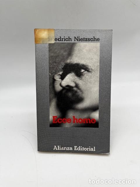 Libros: NIETZSCHE, Friedrich. - Ecce homo. C&oacute;mo se llega a ser lo que se es.