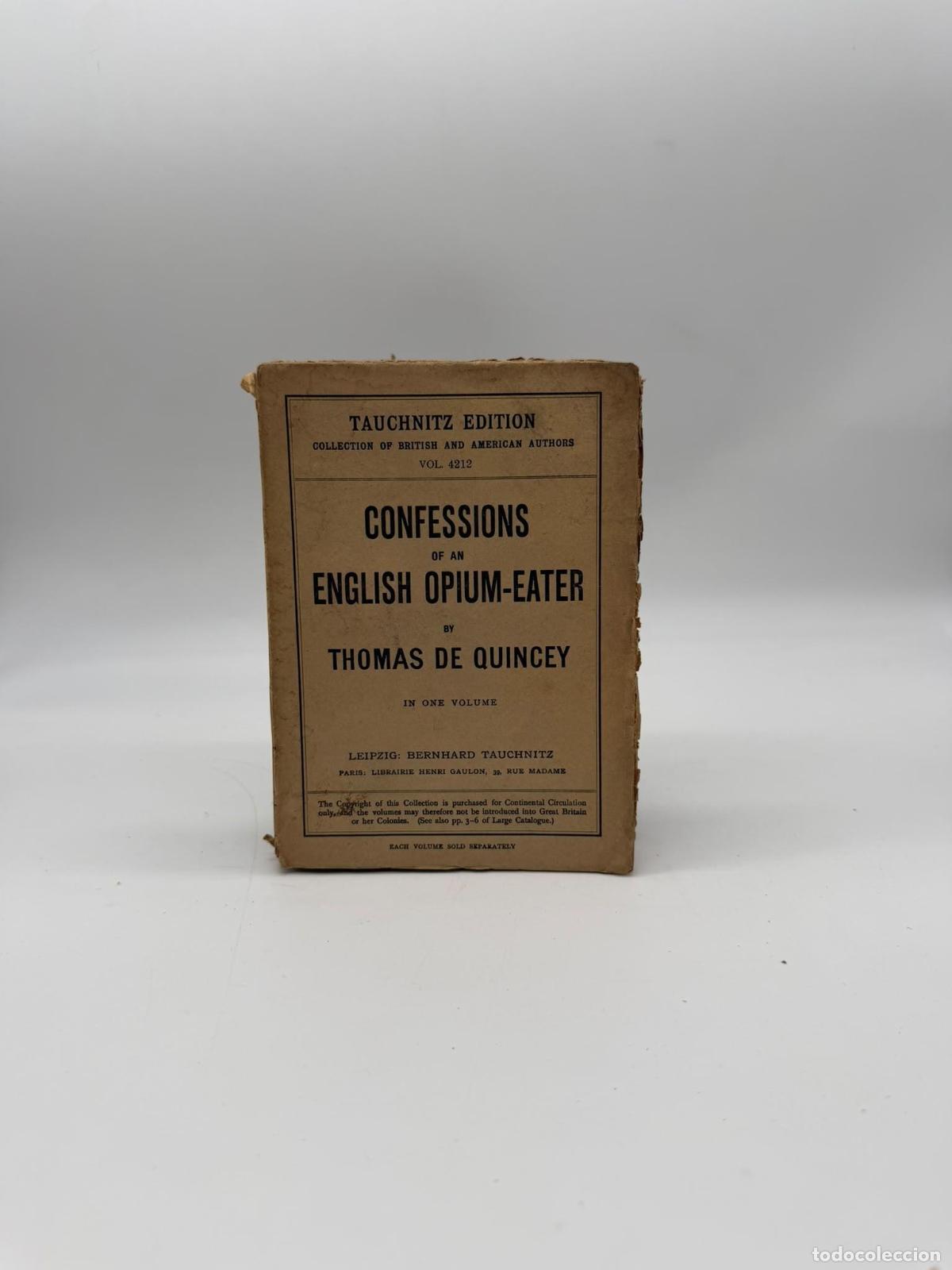 Libros: QUINCEY, Thomas de. - Confessions of an opium-eater.
