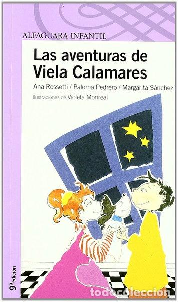 Livres: Las aventuras de Viela Calamares- 9788420448985