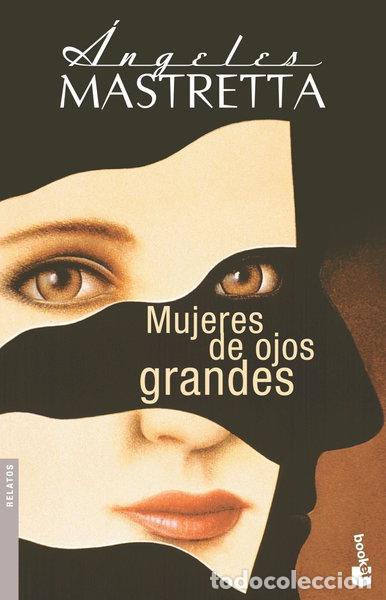 Libros: Mujeres de ojos grandes- 9788432217166