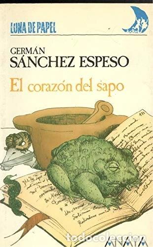 Livres: El coraz&oacute;n del sapo- 9788475253527