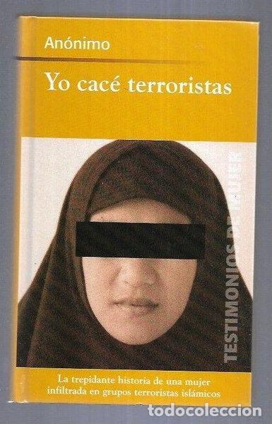 Livres: Yo cac&eacute; terroristas- 9788447334520