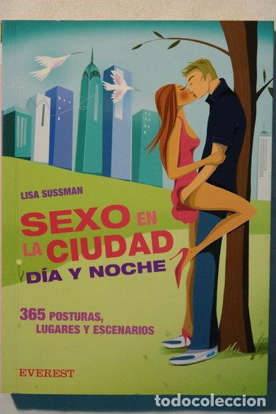 Libros: Sexo en la ciudad. D&iacute;a y noche- 9788424117405