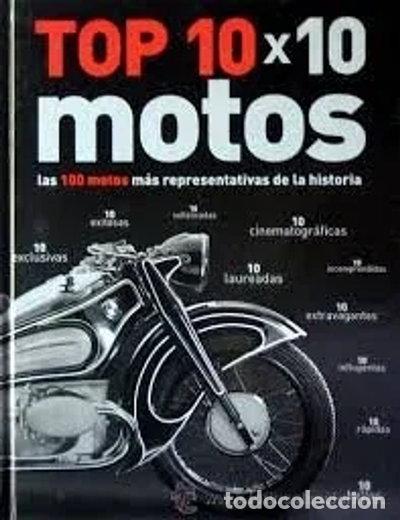 books: Top 10x10 Motocicletas: Las 100 Motos M&aacute;s Representativas de la Historia- 9788493758288
