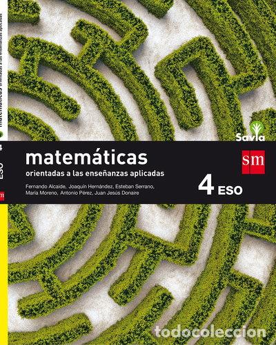 books: Matem&aacute;ticas orientadas a las ciencias aplicadas. 4 ESO. Savia- 9788467586923