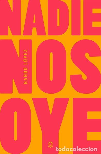 Libros: Nadie nos oye- 9788491223191