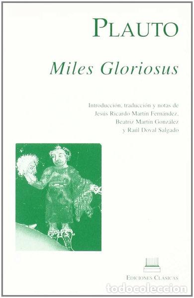 Libros: Miles gloriosus- 9788478823987