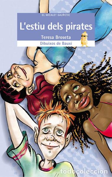 Libros: L'estiu dels pirates- 9788476607558