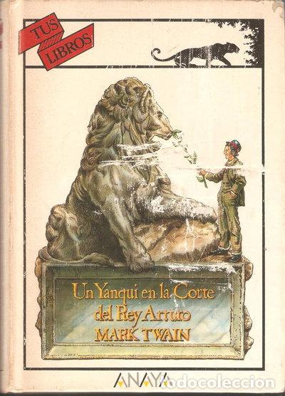Libros: Un yanqui en la corte del rey Arturo- 9788420733531