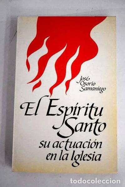 Livros em segunda m&atilde;o: El Esp&iacute;ritu Santo: Su actuaci&oacute;n en la Iglesia- 9788440421647