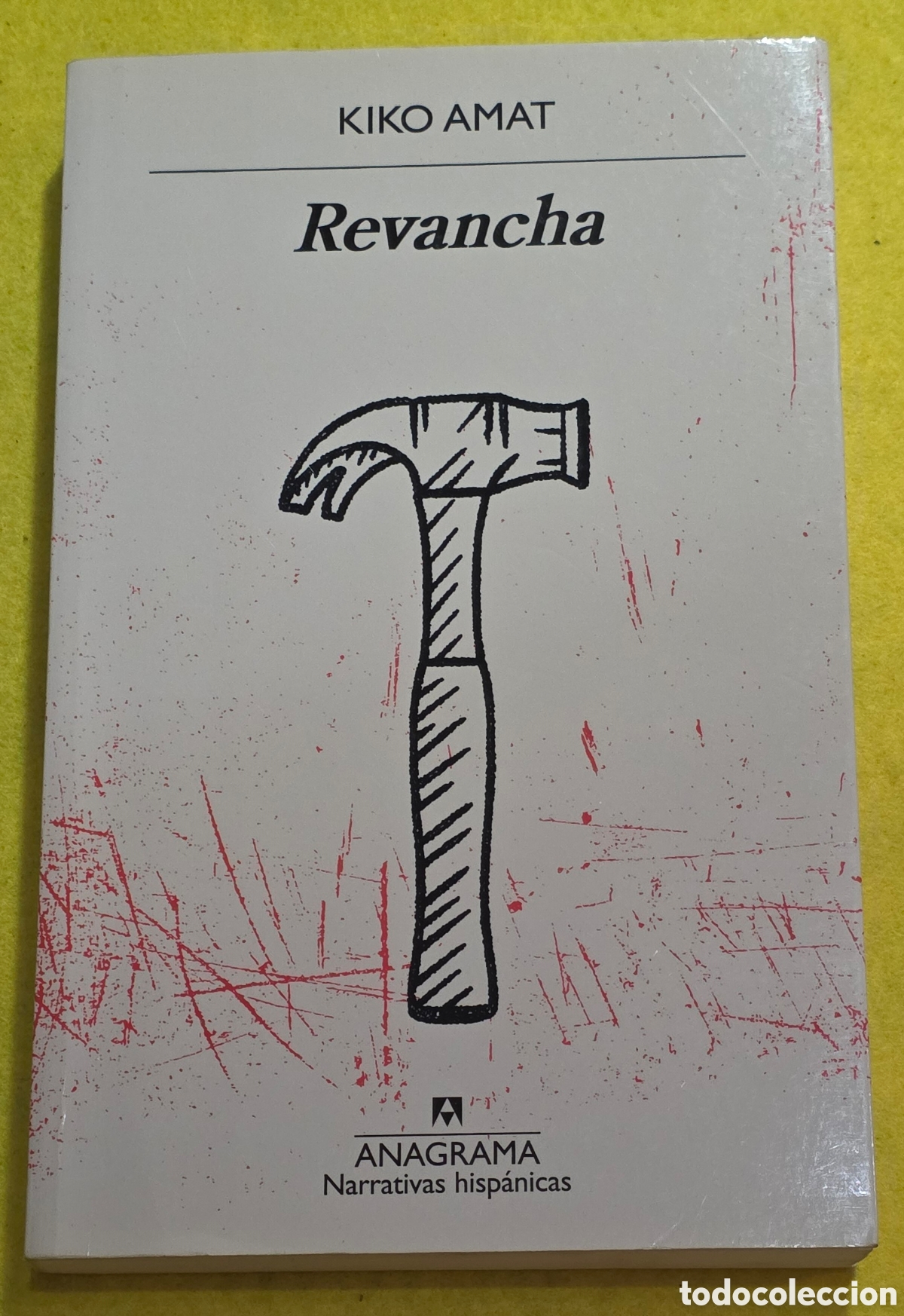Libros: Revancha-kiko Amat. Anagrama