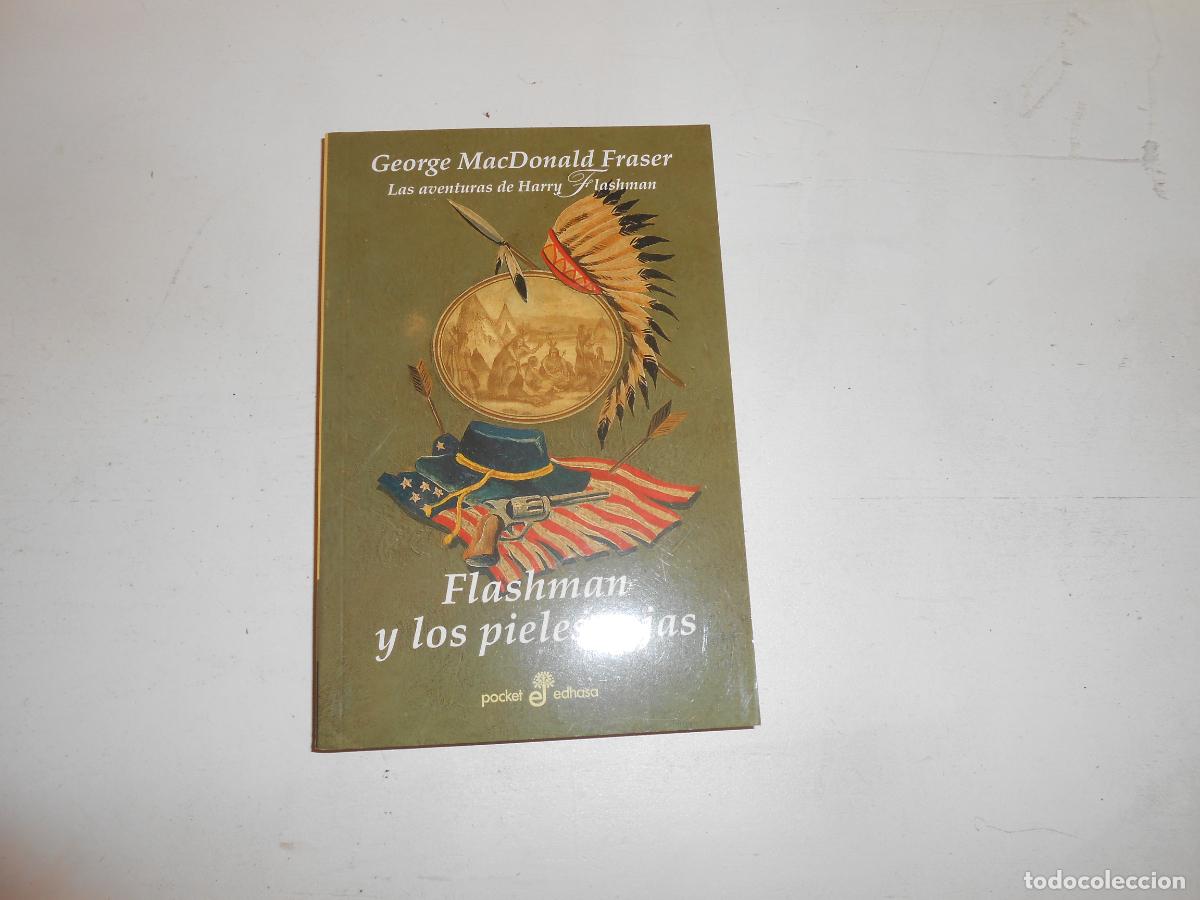 Libros: FLASHMAN Y LOS PIELES ROJAS - POCKET EDHASA