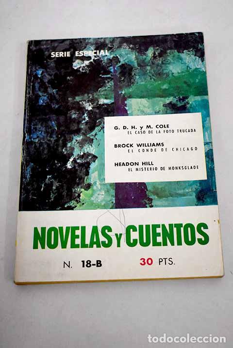 Libros: El caso de la foto trucada ; El conde de Chicago ; El misterio de Monksglade