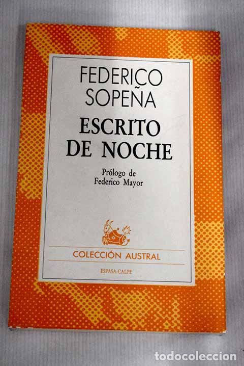 Libros: Escrito de noche: Sope&ntilde;a Ib&aacute;&ntilde;ez, Federico.- Sope&ntilde;a Ib&aacute;&ntilde;ez, Federico