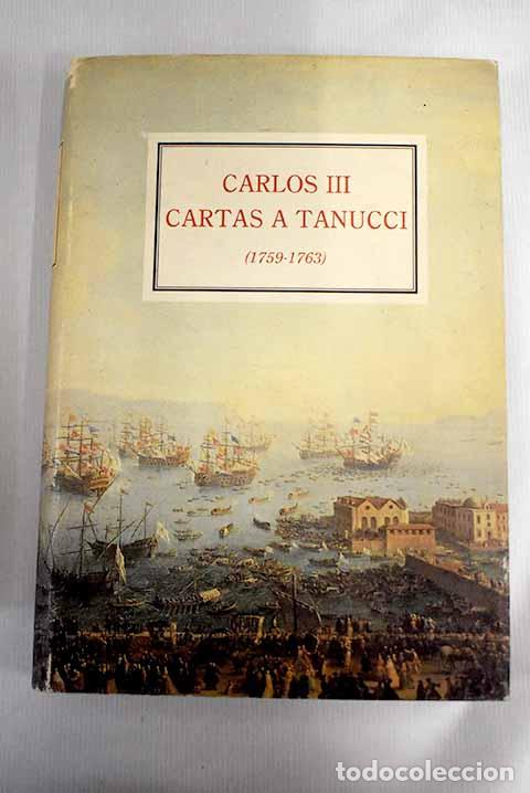 Libros: Cartas a Tanucci (1759-1763).- Carlos III