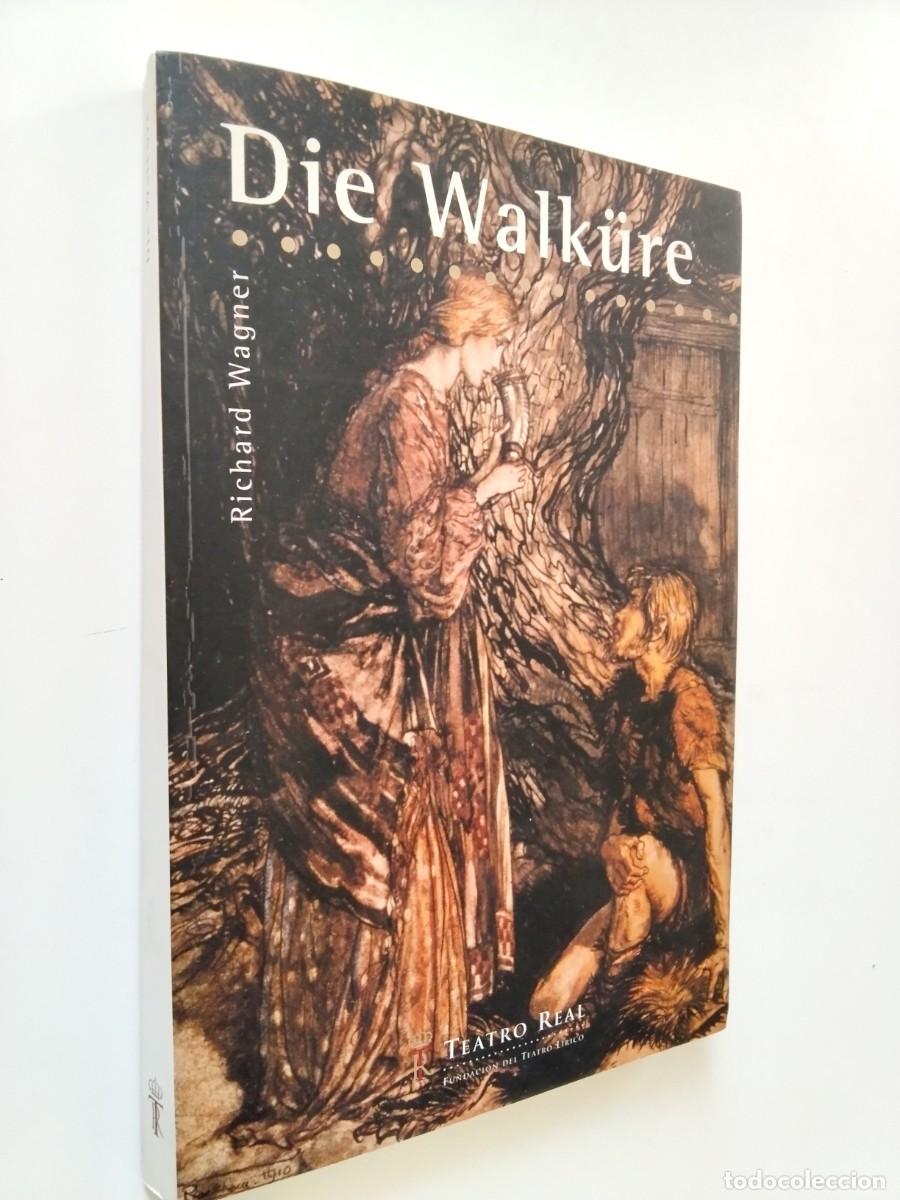 Libros: Richard Wagner (libro y m&uacute;sica) - Die Walk&uuml;re (Teatro Real)