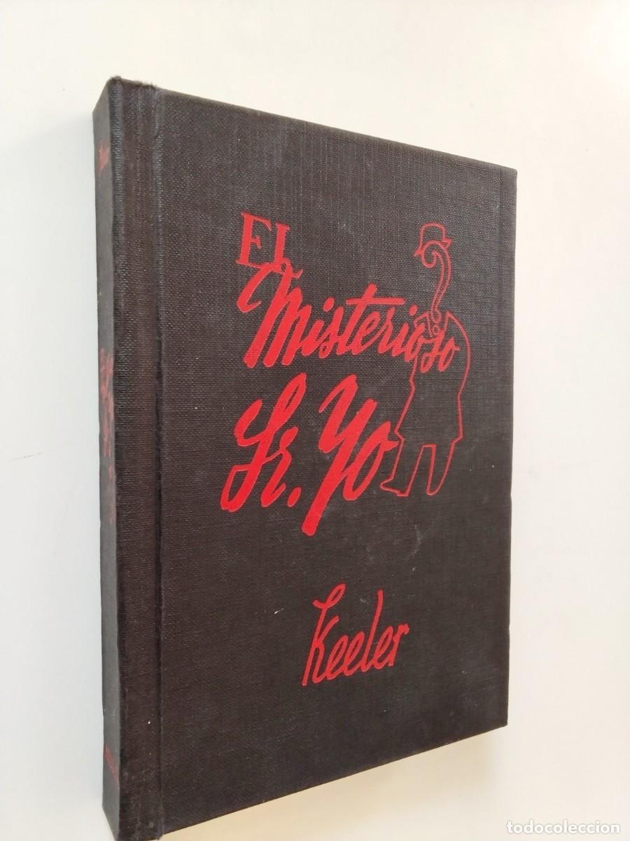 Libros: Harry Stephen Keeler - El misterioso se&ntilde;or yo