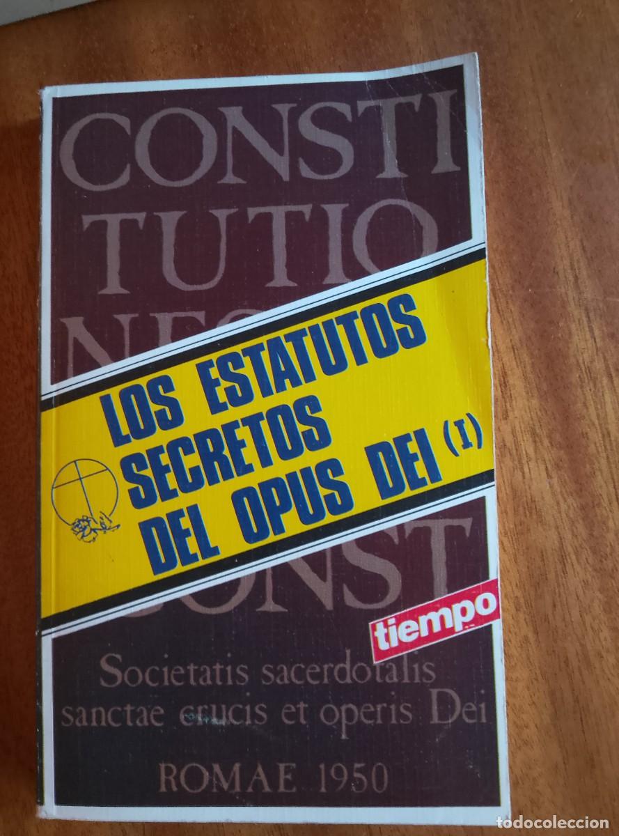 books: Los estatutos secretos del Opus DEI (1). Revista Tiempo