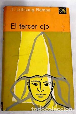Libros: El Tercer ojo - T. Lobsang Rampa.