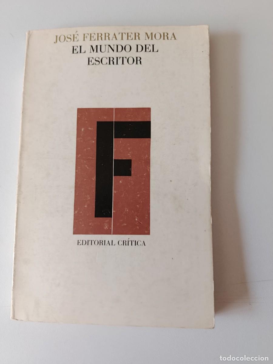 books: EL MUNDO DEL ESCRITOR JOSE FERRATER MORA
