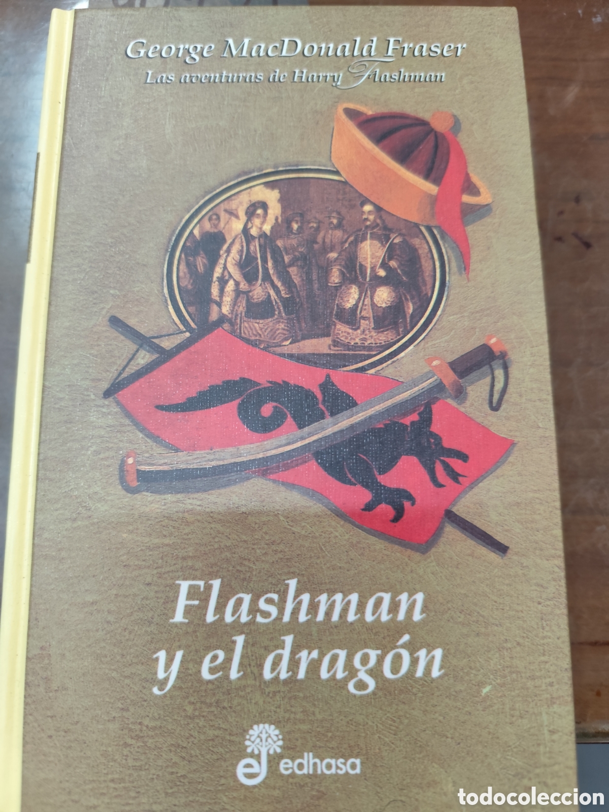 Libri di seconda mano: FLASHMAN Y EL DRAGON. Las aventuras de Harry Flashman n&ordm; 11 - MACDONALD FRASER,George