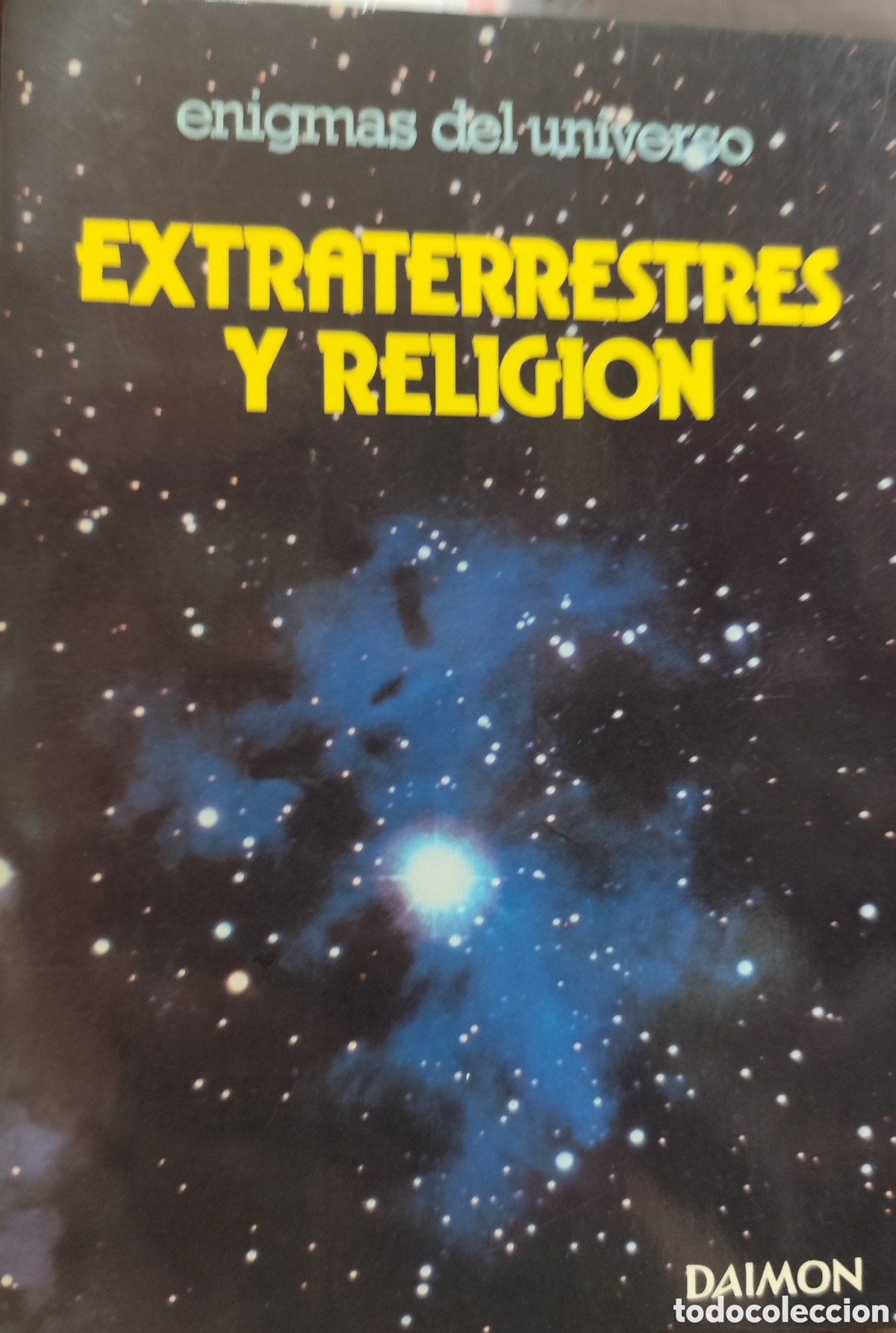 Libros: EXTRATERRESTRES Y RELIGION. Colecci&oacute;n Enigmas del Universo. 1&ordf; Edici&oacute;n. A&ntilde;o 1980 - FREIXEDO,Salvador