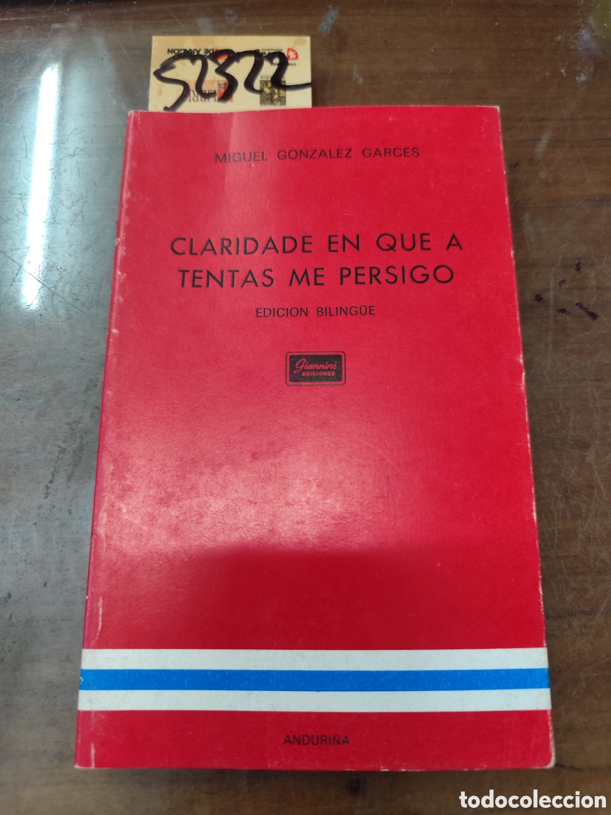 Libri di seconda mano: CLARIDADE EN QUE A TENTAS ME PERSIGO. Edici&oacute;n Biling&uuml;e. Coleci&oacute;n Anduri&ntilde;a n&ordm; 1. Poes&iacute;a. Galicia - G