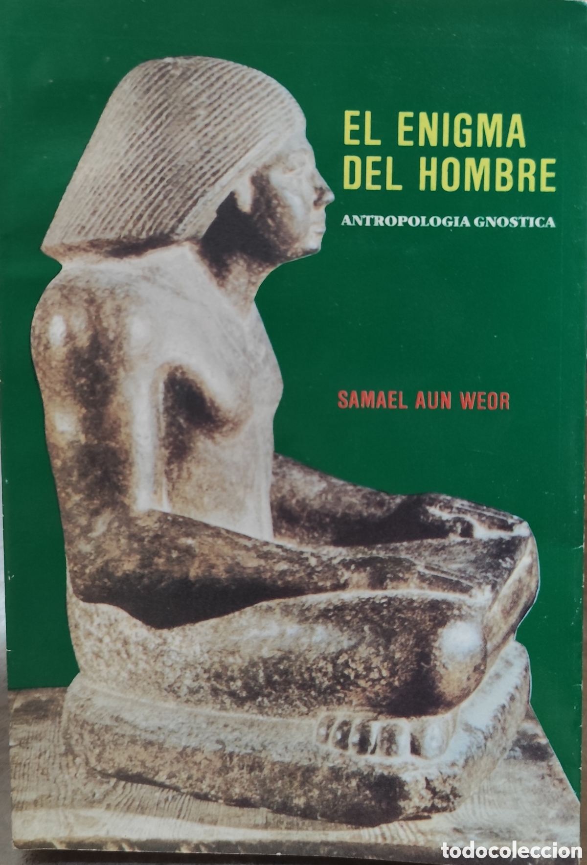 Libros: EL ENIGMA DEL HOMBRE. Antropolog&iacute;a Gn&oacute;stica - AUN WEOR,Samael