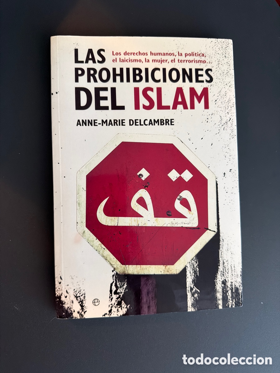 Libros: Las prohibiciones del Islam - Anne-Marie Delcambre (La Esfera de los Libros) ISBN 849734474X