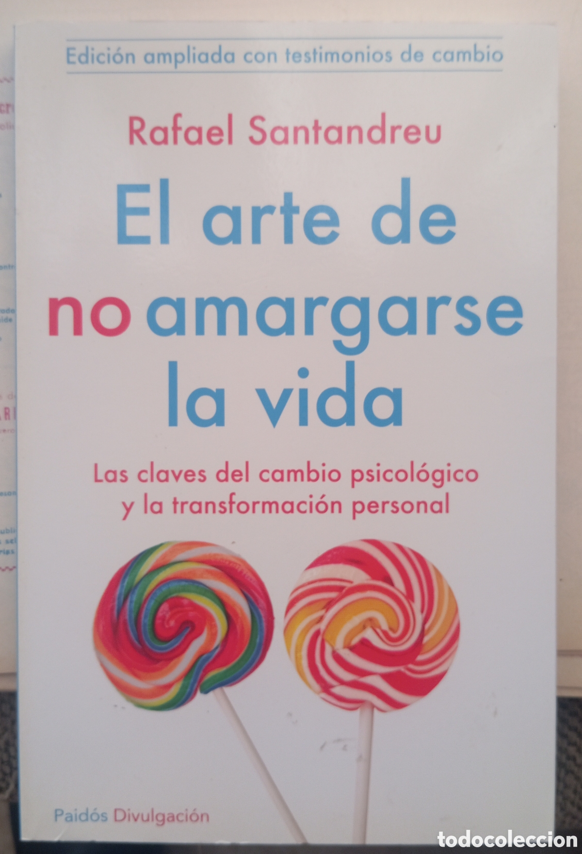 B&uuml;cher: EL ARTE DE NO AMARGARSE LA VIDA - RAFAEL SANTANDREU