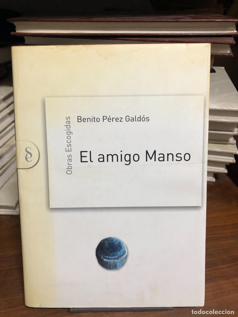Livros em segunda m&atilde;o: El amigo Manso Benito P&eacute;rez Gald&oacute;s