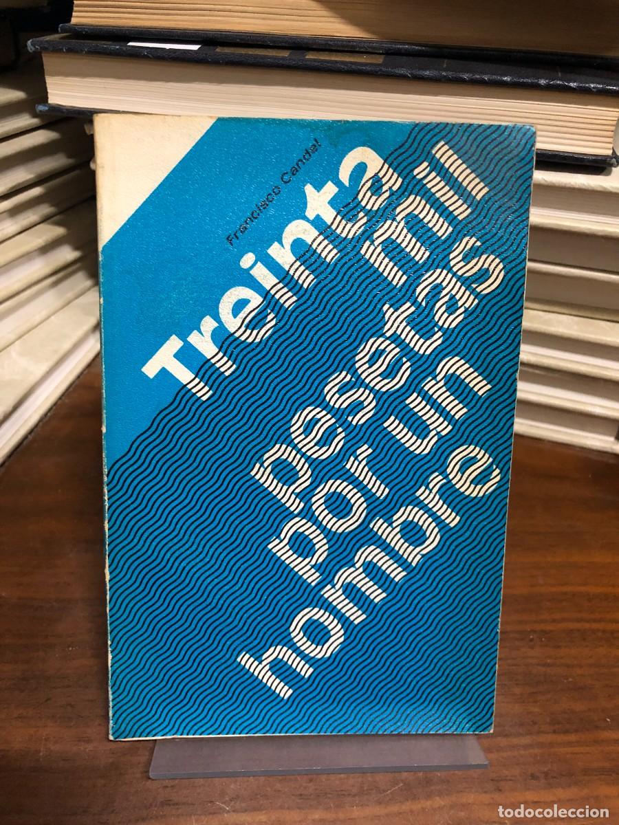 Livres: Treinta mil pesetas por un hombre Francisco Candel