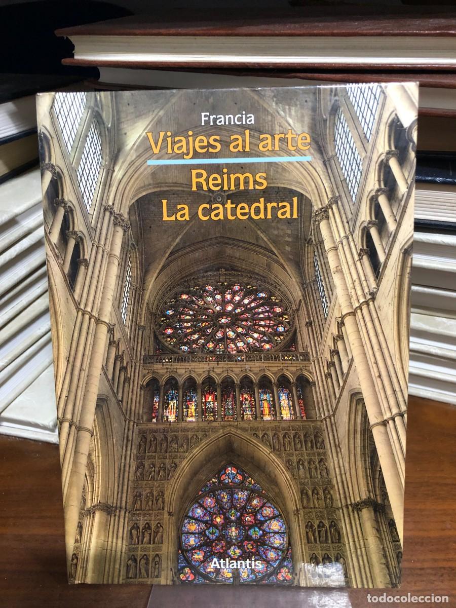 Libros: Viajes al arte: Reims, La catedral Atlantis