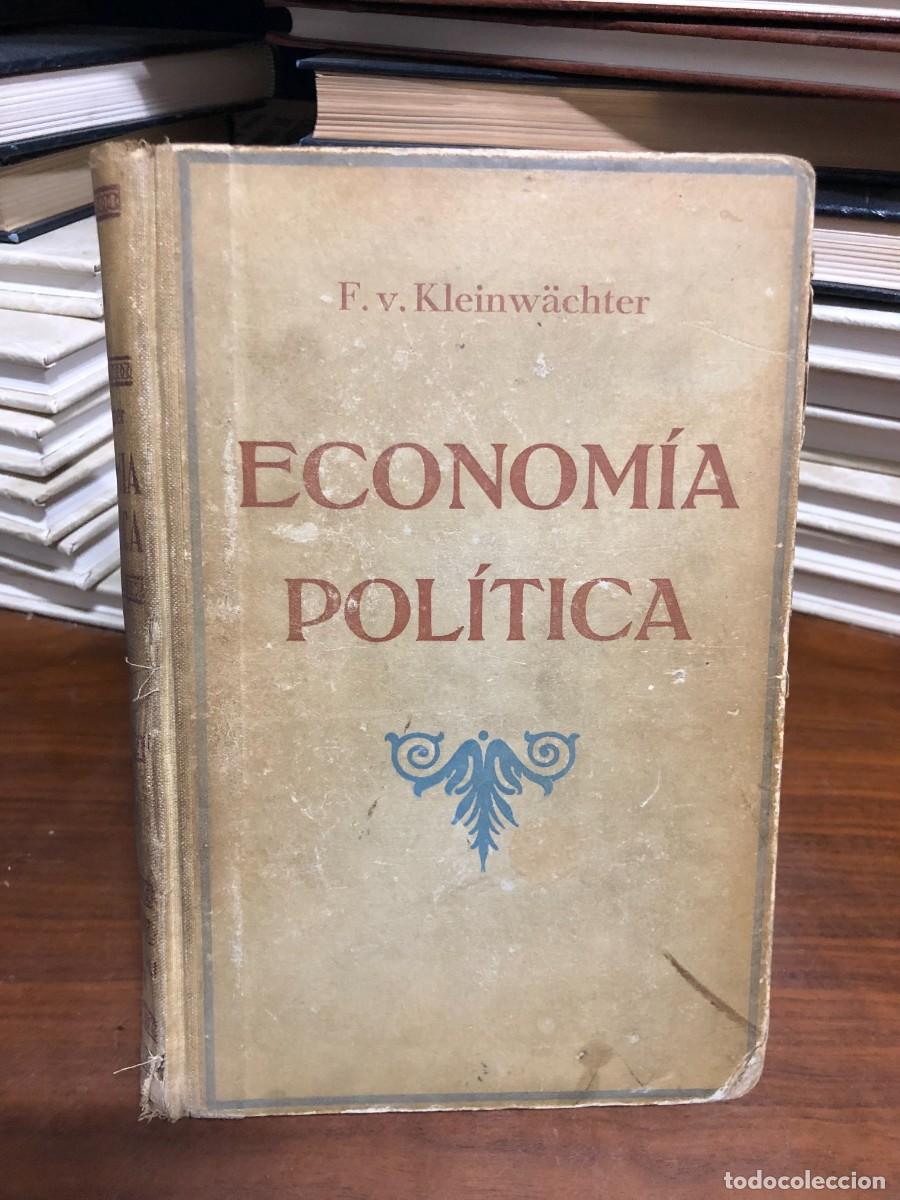 Libros: Econom&iacute;a Pol&iacute;tica F. v. Kleinw&auml;chter