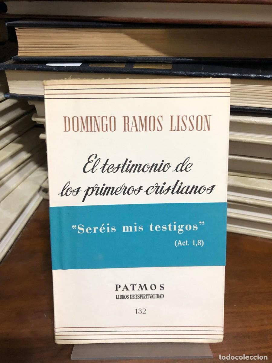 Libros: El testimonio de los primeros cristianos Domingo Ramos Liss&oacute;n