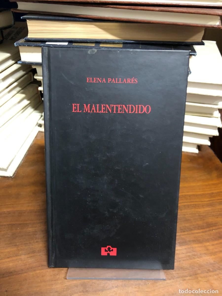 Libros: El malentendido Elena Pallar&eacute;s