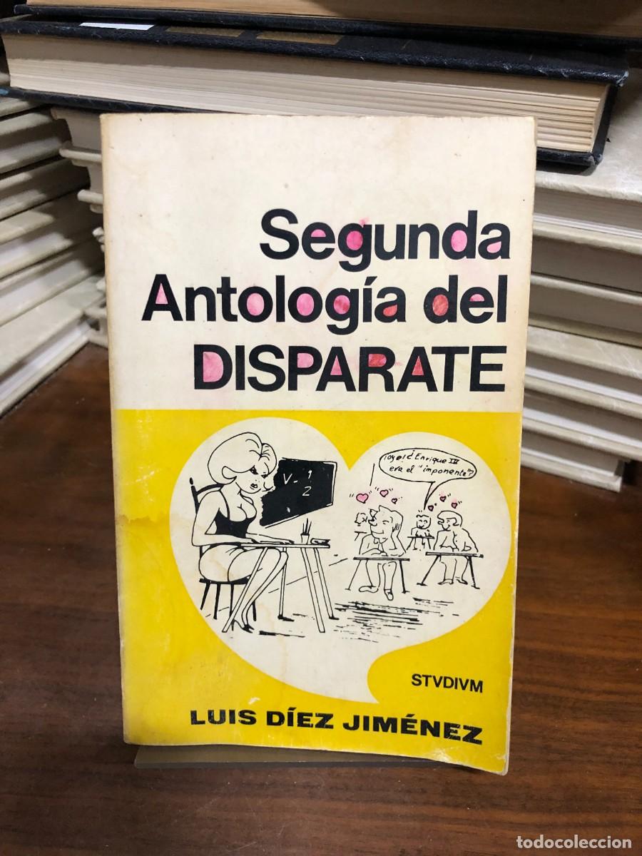Libros: Segunda Antolog&iacute;a del Disparate Luis D&iacute;ez Jim&eacute;nez / Ed. Studium