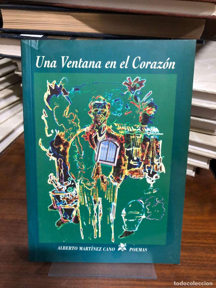 Libros: Una Ventana en el Coraz&oacute;n Alberto Mart&iacute;nez Cano
